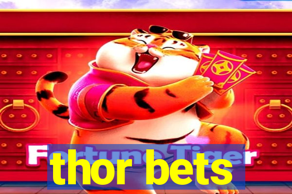 thor bets